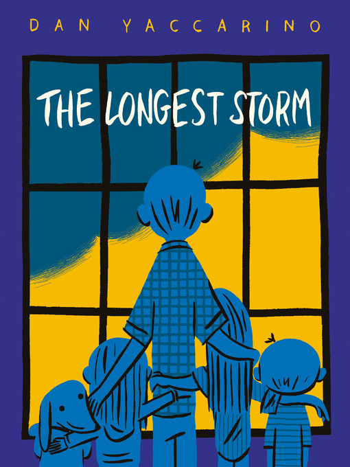 Title details for The Longest Storm by Dan Yaccarino - Wait list